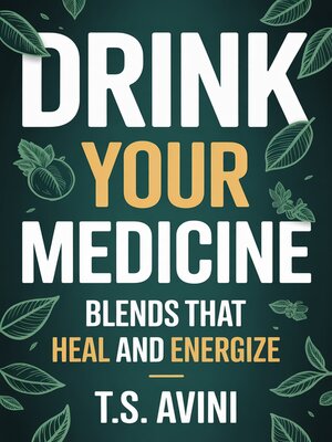 cover image of Drink Your Medicine